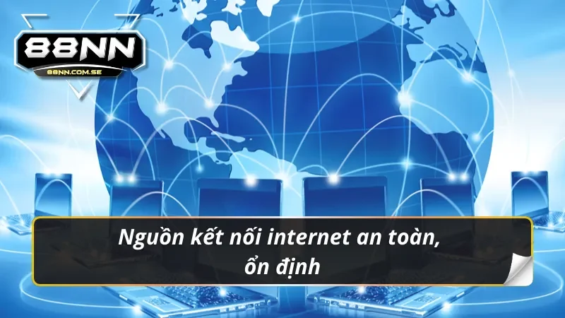 Đăng nhập 88nn nhanh chóng với kết nối internet an toàn, ổn định